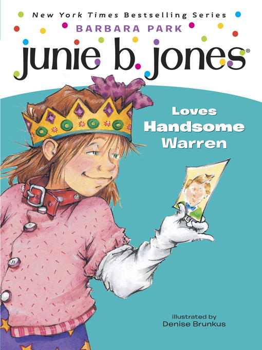 Title details for Junie B. Jones Loves Handsome Warren by Barbara Park - Wait list